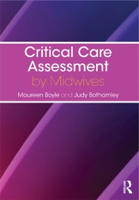 Cover Critical Care Assessment by Midwives