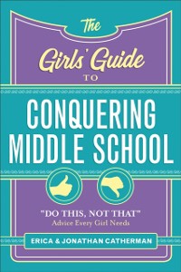 Cover Girls' Guide to Conquering Middle School