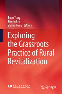 Cover Exploring the Grassroots Practice of Rural Revitalization