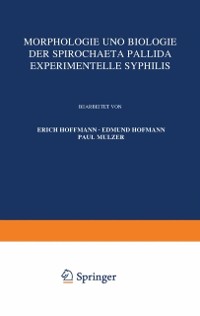 Cover Morphologie und Biologie der Spirochaeta Pallida Experimentelle Syphilis