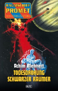 Cover Raumschiff Promet - Von Stern zu Stern 09: Todesdrohung Schwarzer Raumer