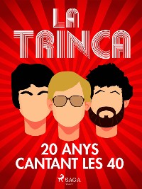 Cover La Trinca, 20 anys cantant les 40
