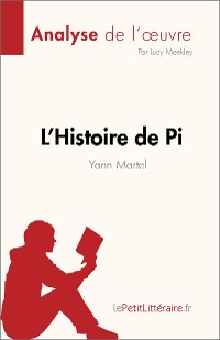 Cover L'Histoire de Pi de Yann Martel (Analyse de l'œuvre)