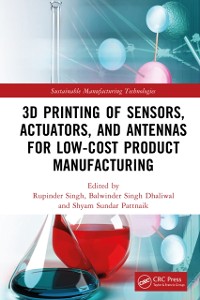 Cover 3D Printing of Sensors, Actuators, and Antennas for Low-Cost Product Manufacturing