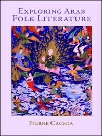 Cover Exploring Arab Folk Literature