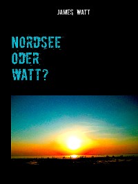 Cover Nordsee oder watt?