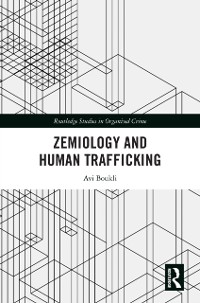 Cover Zemiology and Human Trafficking