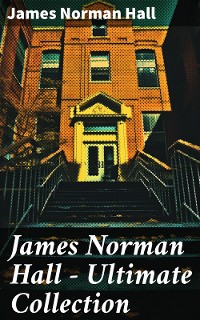 Cover James Norman Hall - Ultimate Collection