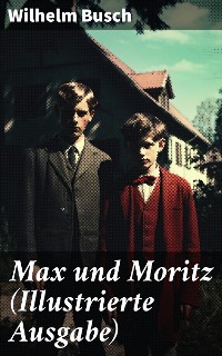 Cover Max und Moritz (Illustrierte Ausgabe)