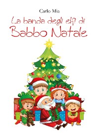 Cover La banda degli elfi di Babbo Natale