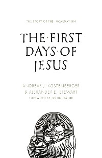 Cover The First Days of Jesus
