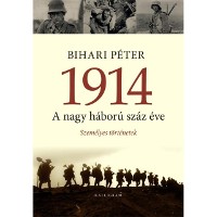 Cover 1914 A nagy háború száz éve