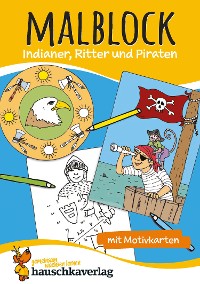 Cover Malblock - Indianer, Ritter und Piraten