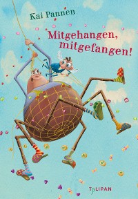 Cover Mitgehangen, mitgefangen!