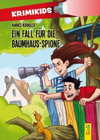 Cover KrimiKids - Ein Fall für die Baumhaus-Spione