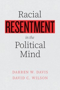 Cover Racial Resentment in the Political Mind