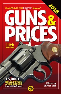 Cover The Official Gun Digest Book of Guns & Prices 2016