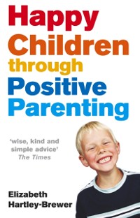 Cover Happy Children Through Positive Parenting