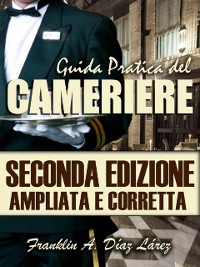Cover Guida Pratica del Cameriere Seconda Edizione Ampliata e Corretta
