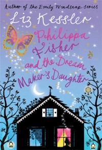 Cover Philippa Fisher and the Dream Maker's Daughter