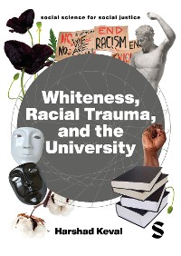 Cover Whiteness, Racial Trauma, and the University