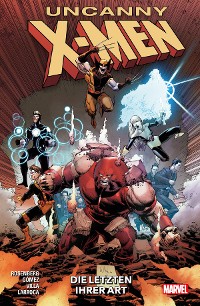 Cover Uncanny X-Men 4 - Die letzten ihrer Art