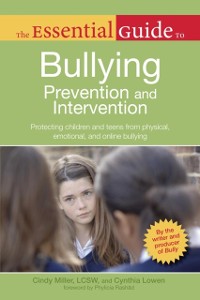 Cover Essential Guide to Bullying Prevention and Intervention