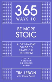 Cover 365 Ways to be More Stoic