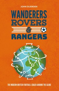 Cover Wanderers, Rovers & Rangers