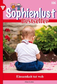 Cover Sophienlust Bestseller 106 – Familienroman