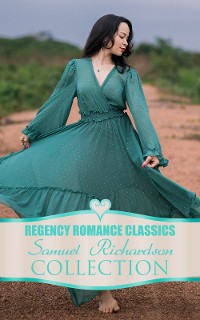 Cover Regency Romance Classics – Samuel Richardson Collection