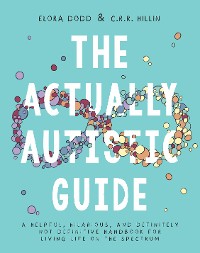 Cover The Actually Autistic Guide