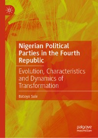 Cover Nigerian Political Parties in the Fourth Republic