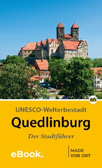 Cover Quedlinburg - Der Stadtführer