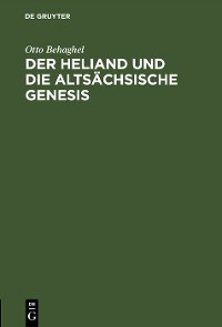 Cover Der Heliand und die altsächsische Genesis