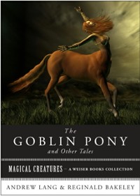 Cover Goblin Pony and Other Tales