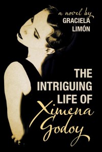 Cover The Intriguing Life of Ximena Godoy???