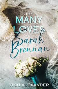 Cover The Many Loves of Sarah Brennan