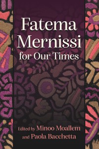 Cover Fatema Mernissi for Our Times