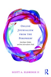 Cover Online Journalism from the Periphery