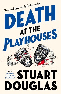 Cover Lowe and Le Breton mysteries - Death at the Playhouses