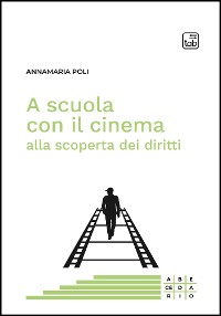 Cover A scuola con il cinema alla scoperta dei diritti