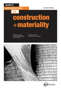 Cover Basics Architecture 02: Construction & Materiality