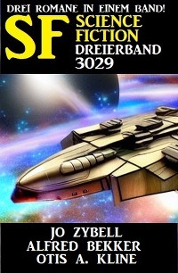 Cover Science Fiction Dreierband 3029 - Drei Romane in einem Band