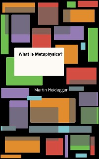Cover What is Metaphysics?