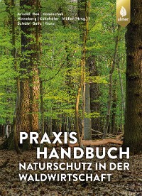 Cover Praxishandbuch Naturschutz in der Waldwirtschaft