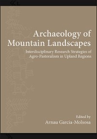 Cover Archaeology of Mountain Landscapes