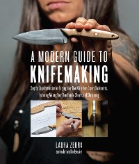 Cover A Modern Guide to Knifemaking