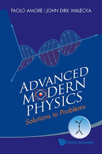 Cover ADVANCED MODERN PHYSICS: SOLUTIONS TO PROBLEMS