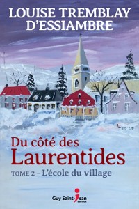Cover Du côté des Laurentides, tome 2